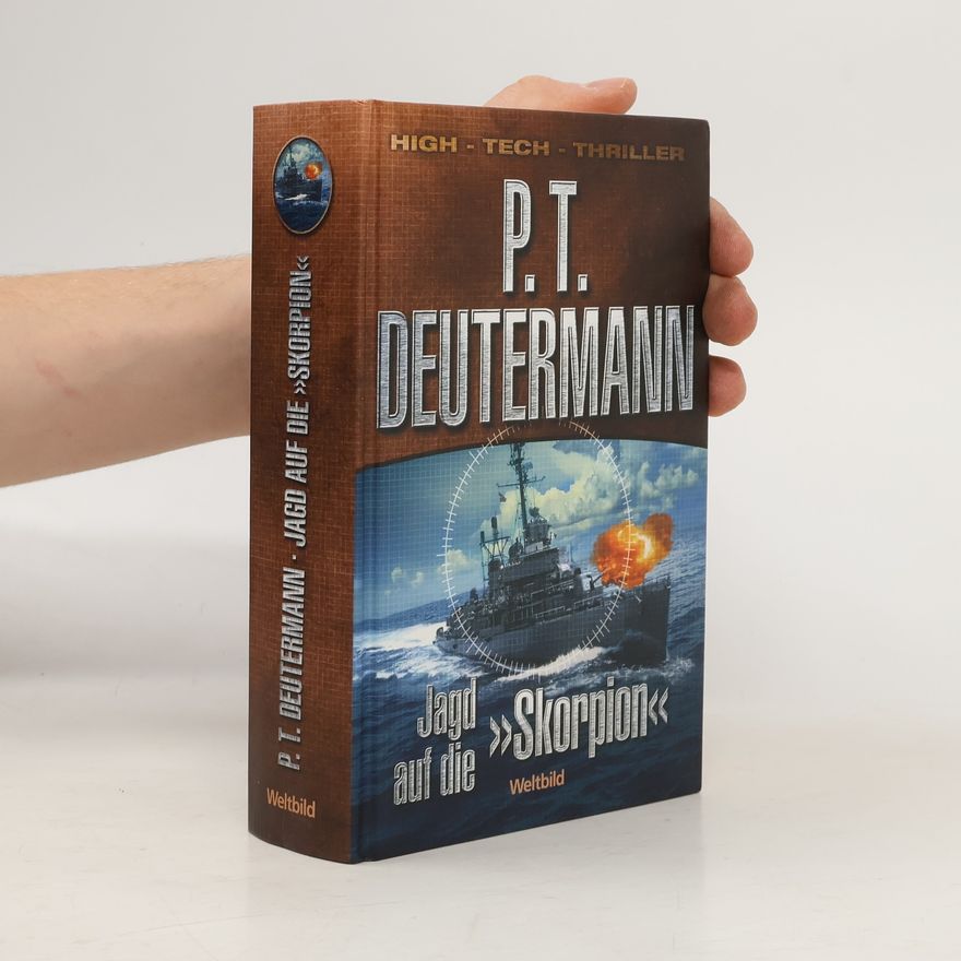 P. T. Deutermann Jagd auf die "Skorpion"