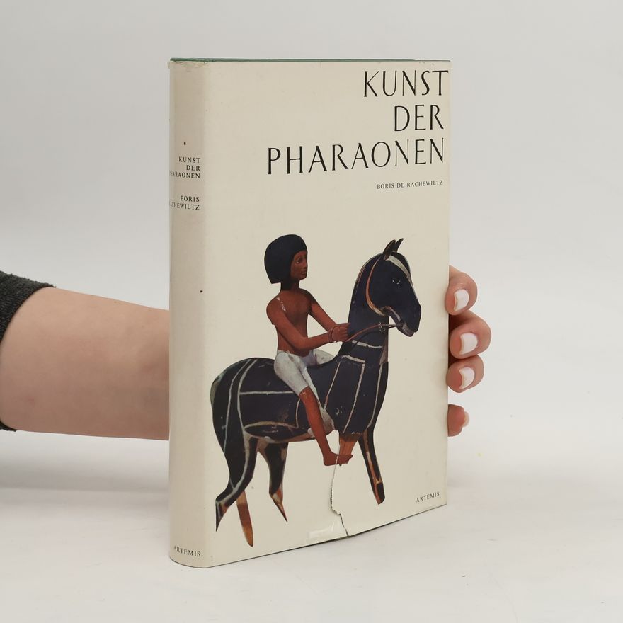 Boris De Rachewiltz Kunst der Pharaonen