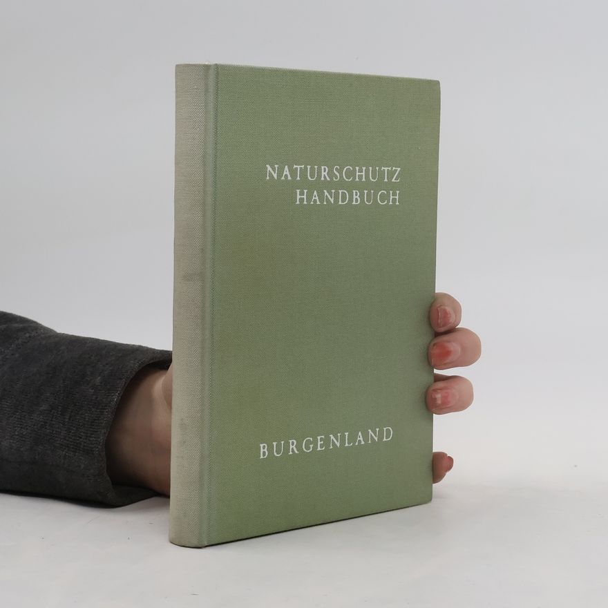 Kolektiv autorů Handbuch des Burgenländischen Naturschutzes