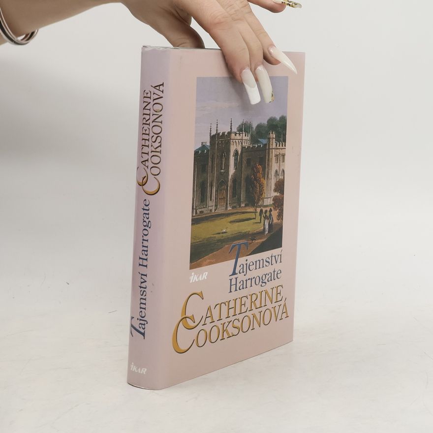 Catherine Cookson Tajemství Harrogate