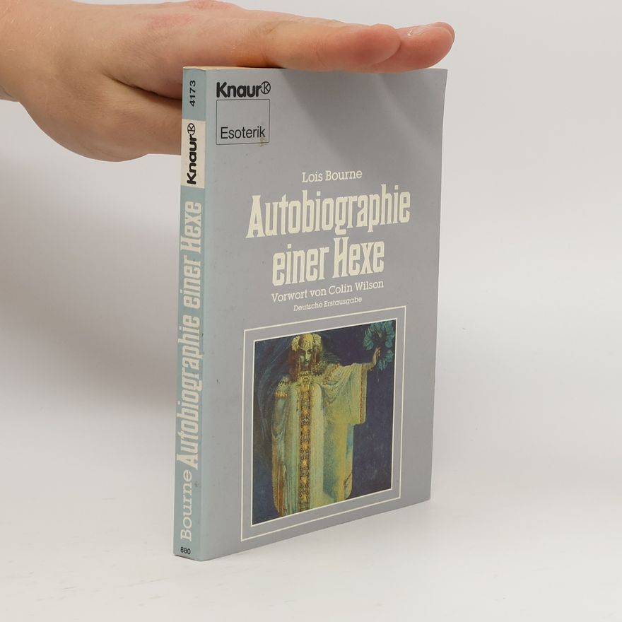 Lois Bourne Autobiographie einer Hexe
