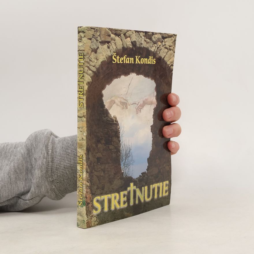Štefan Kondis Stretnutie