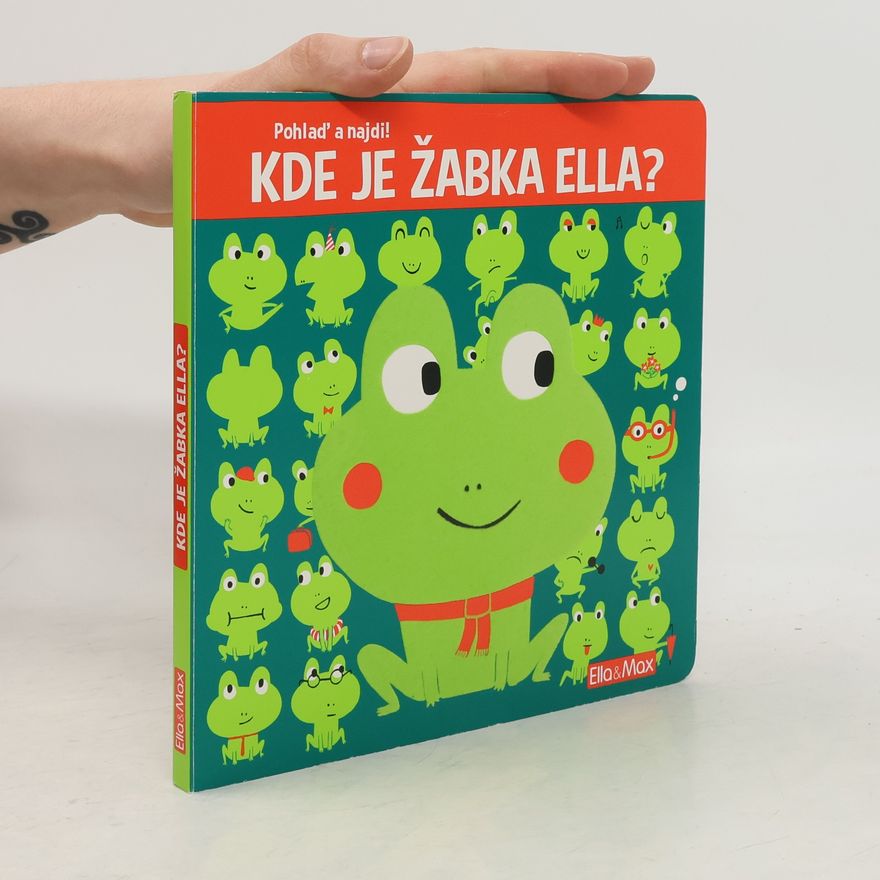 Kolektív autorov Kde je žabka Ella?