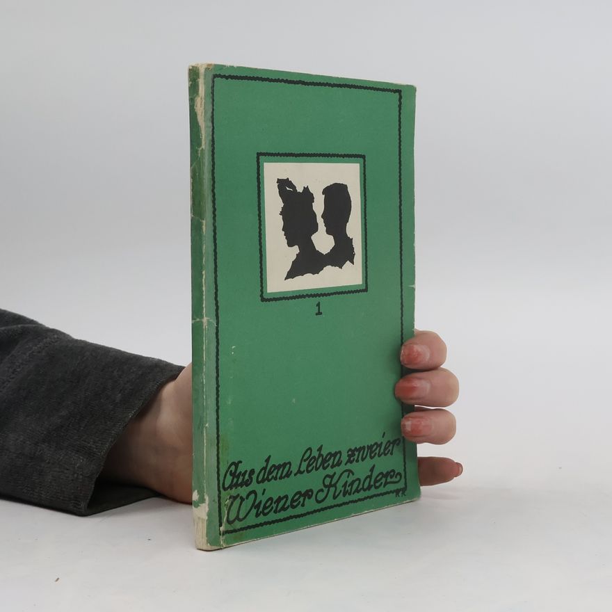 Autorenkollektiv Aus dem leben zweier Wiener Kinder 1