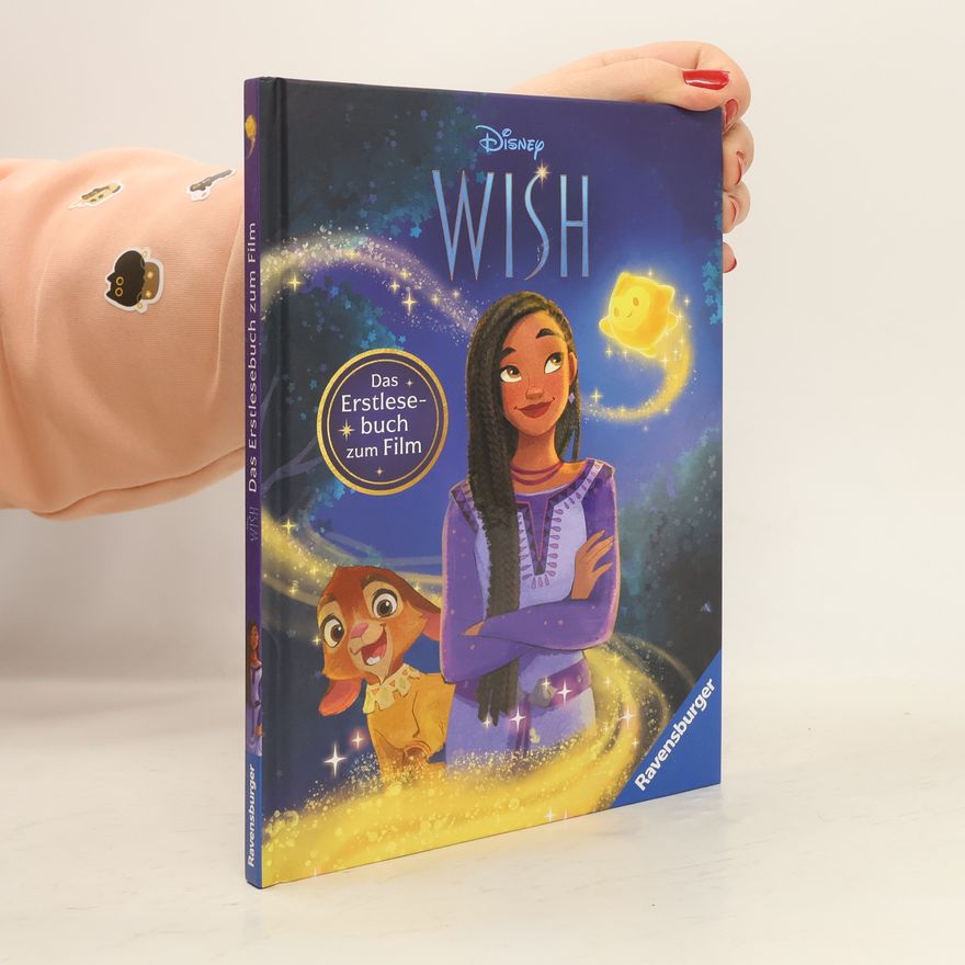Walt Disney Disney Wish: Das Erstlesebuch zum Film