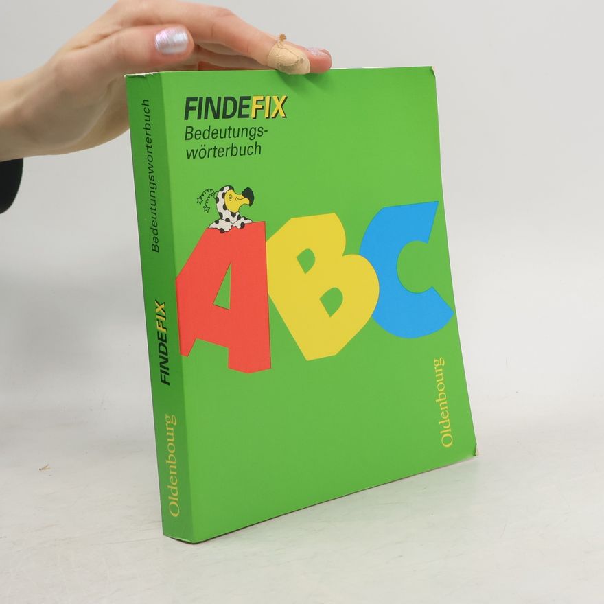 Autorenkollektiv Findefix: Bedeutungswörterbuch