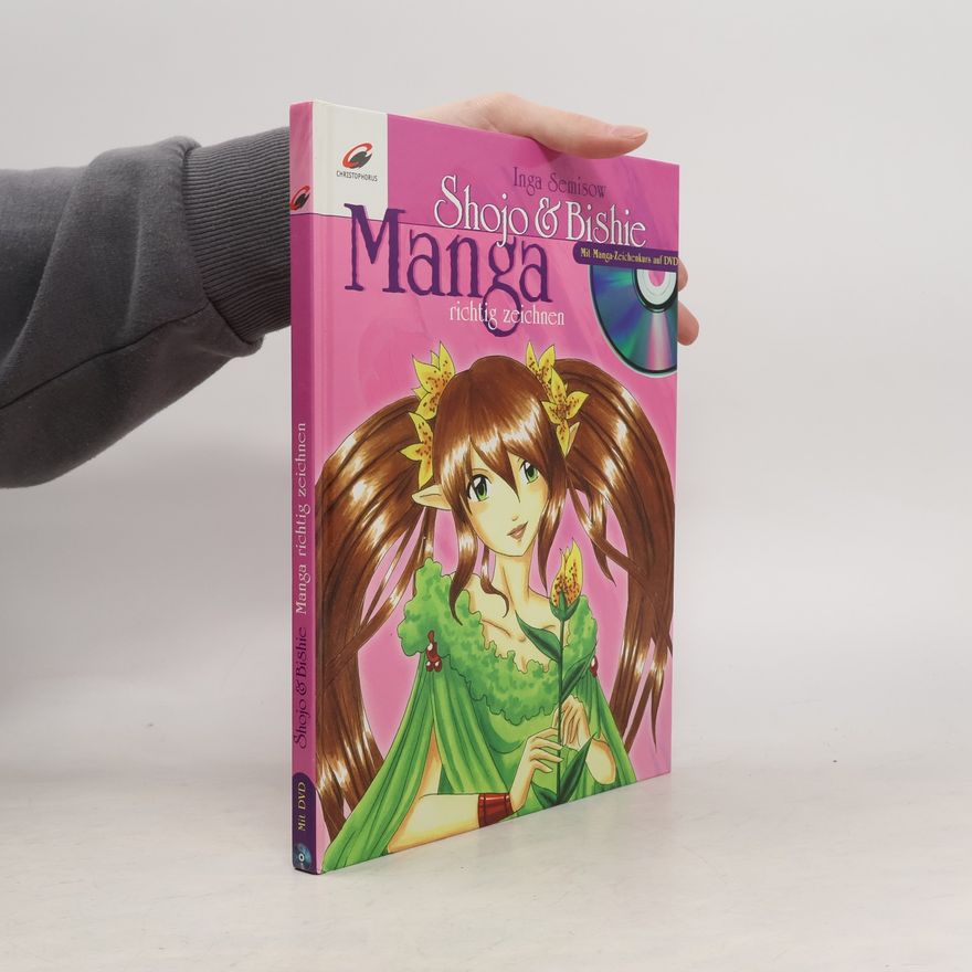 Inga Semisow Shojo & Bishie. Manga richtig zeichnen