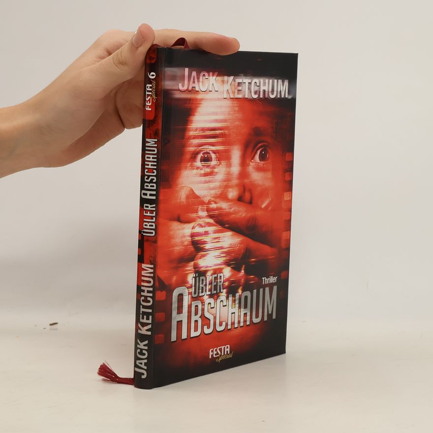 Jack Ketchum Übler Abschaum