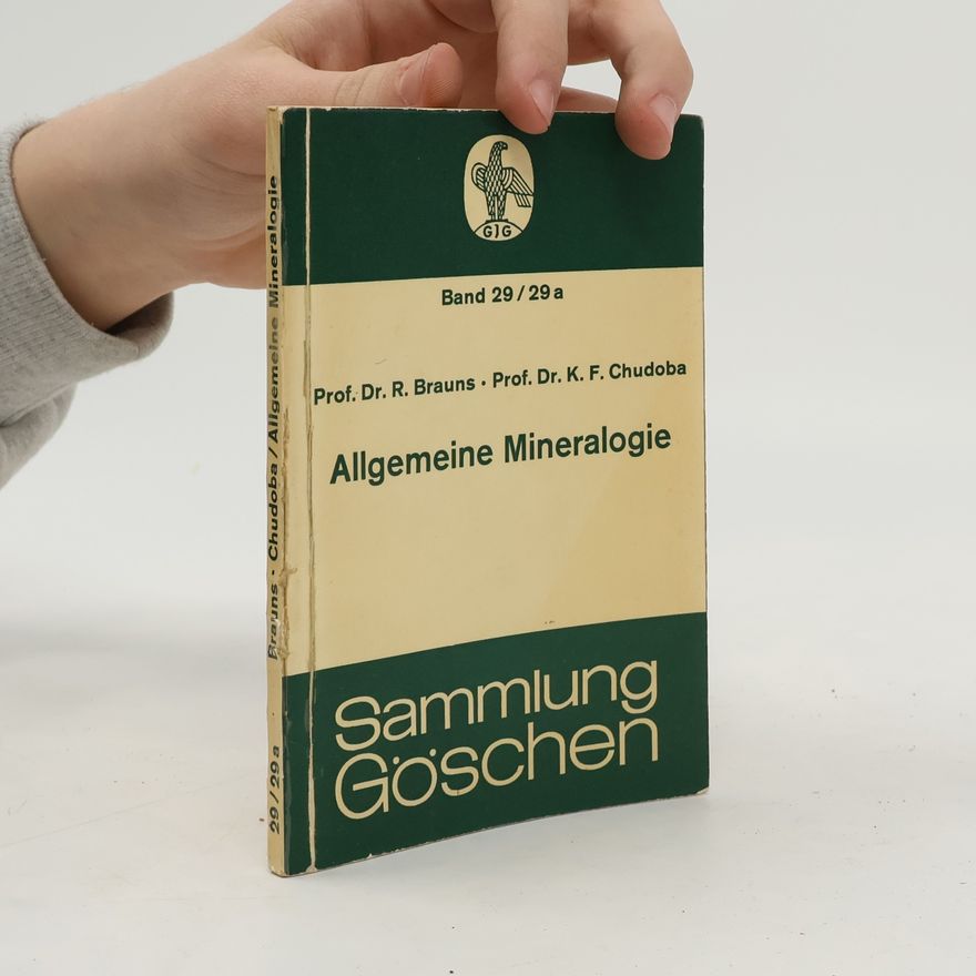 Prof. Dr. R. Brauns Allgemeine Mineralogie