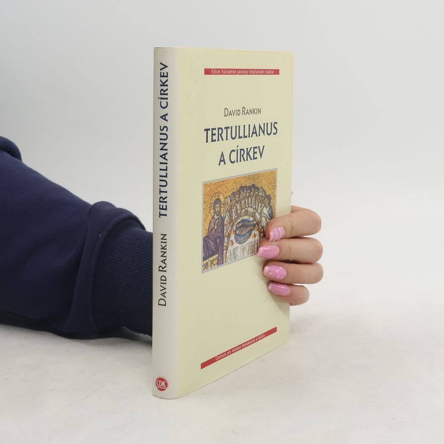 David Rankin Tertullianus a církev