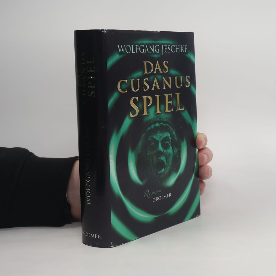 Wolfgang Jeschke Das Cusanus-Spiel