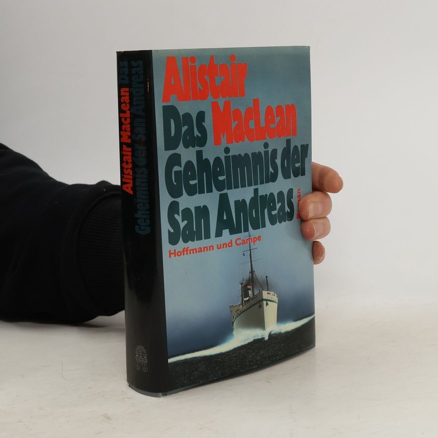 Alistair MacLean Das Geheimnis der San Andreas