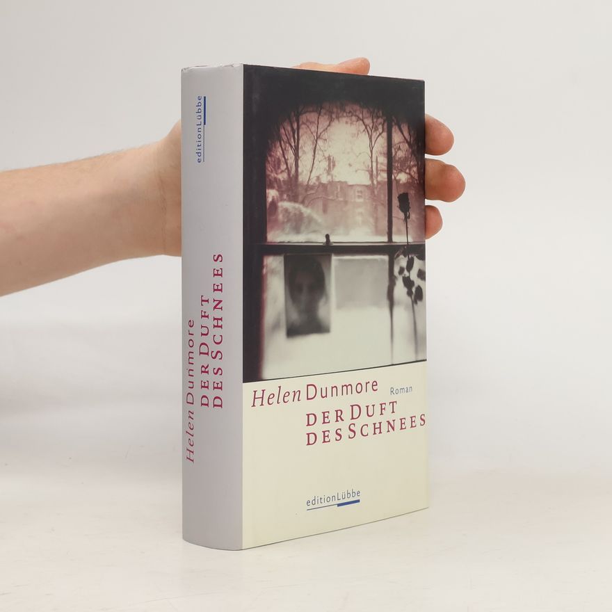 Helen Dunmore Der Duft des Schnees