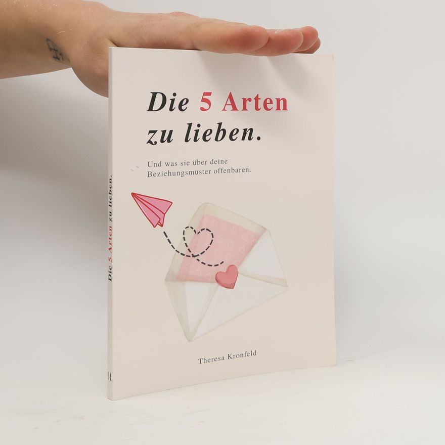 Collectif d'auteurs DIE 5 ARTEN ZU LIEBEN