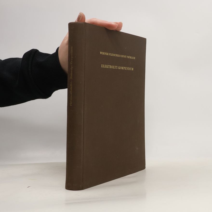 Werner Fleischer Elektrolyt-Kompendium
