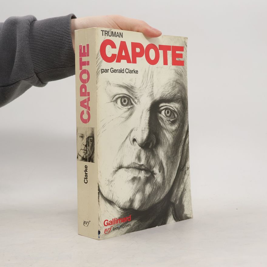 Gerald Clarke Truman Capote