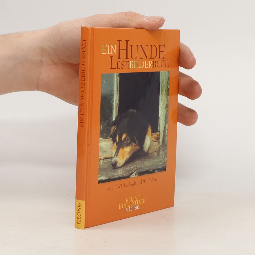 Ernst-Otto Luthardt Kleine Bibliothek: Ein Hunde-Lesebilderbuch