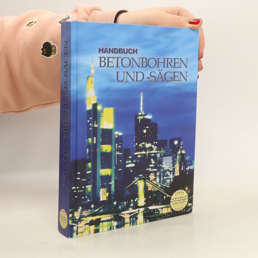 Kolektiv autorů Handbuch Betonbohren und -sägen
