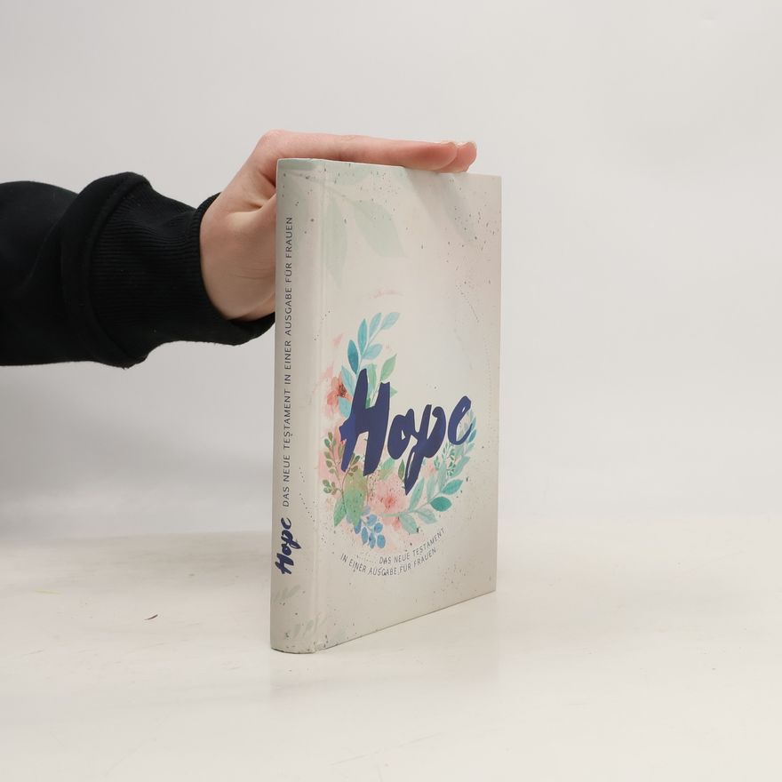 Autorenkollektiv Hope. Das neue Testament in einer Ausgabe für Frauen