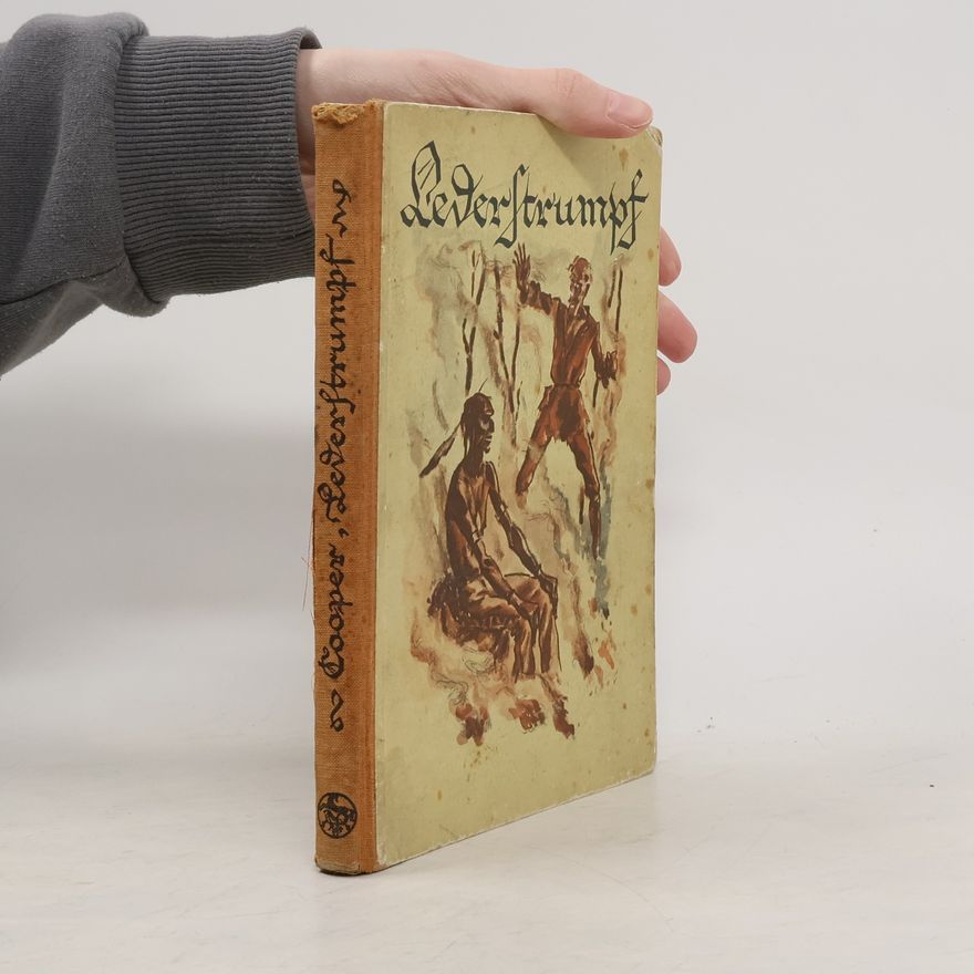 James Fenimore Cooper Lederstrumpf; oder: Die Ansiedler an den Quellen des Susquehanna