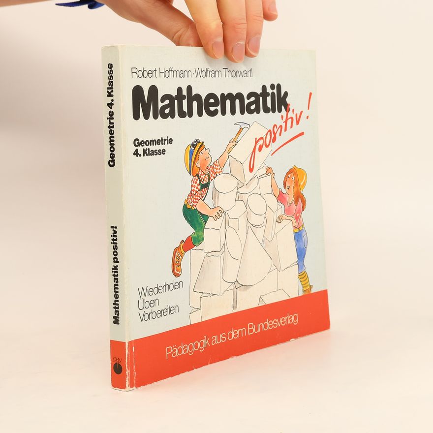 Wolfram Thorwartl Mathematik positiv!