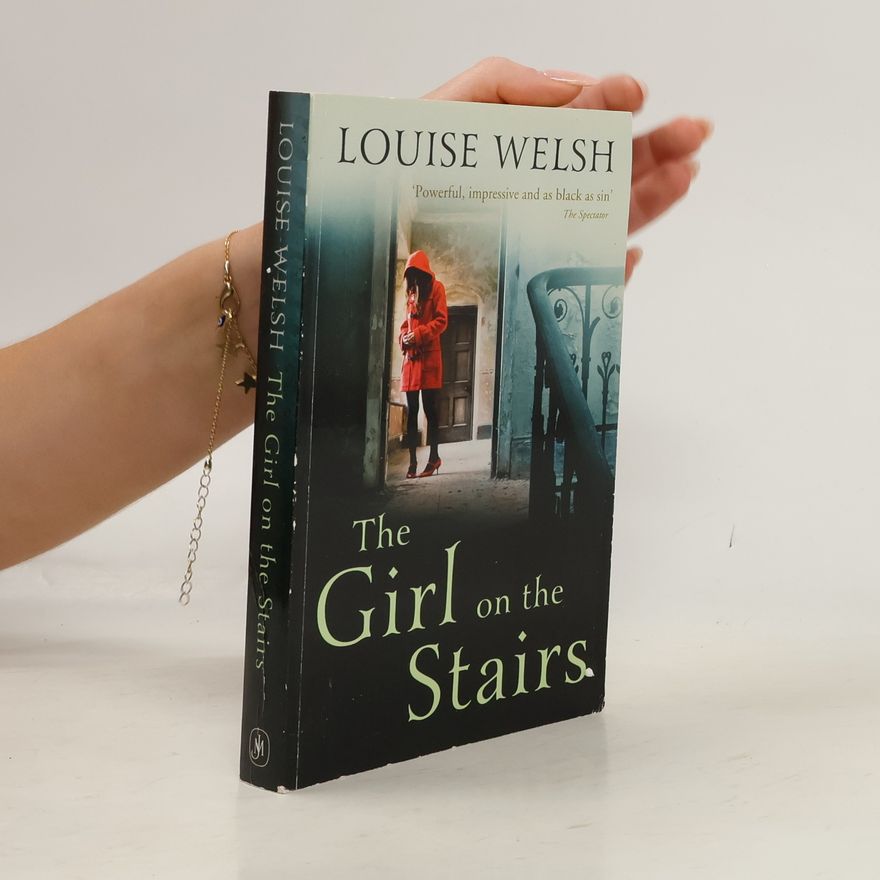 Louise Welsh The Girl on the Stairs