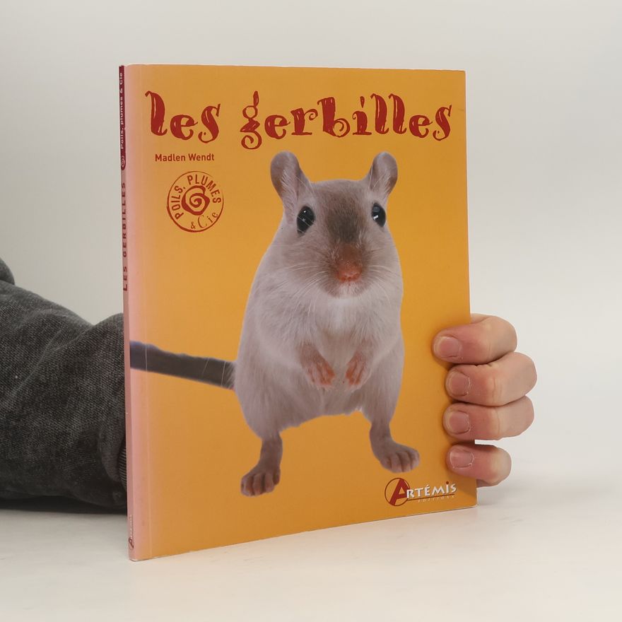 Madlen Wendt Les gerbilles