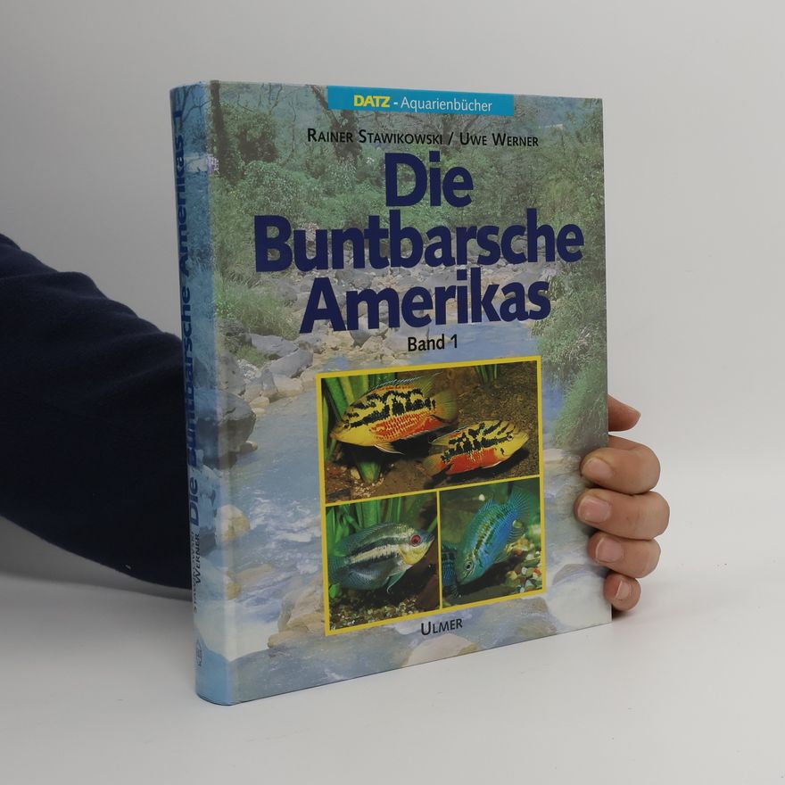 Uwe Werner Die Buntbarsche Amerikas. Band 1