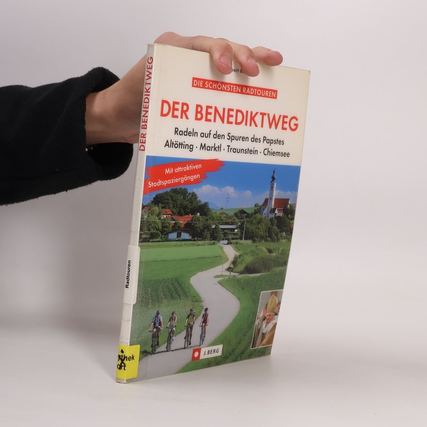 Herbert Bauer Der Benediktweg