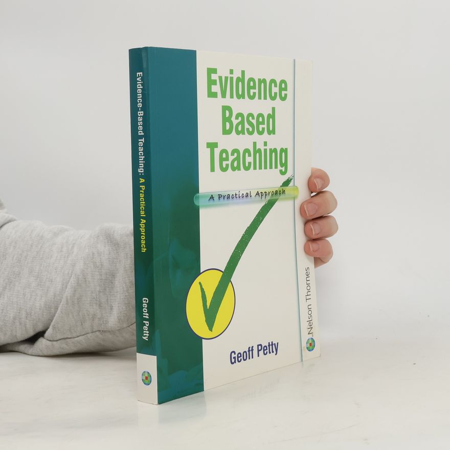 Geoff Petty Evidence Based Teaching