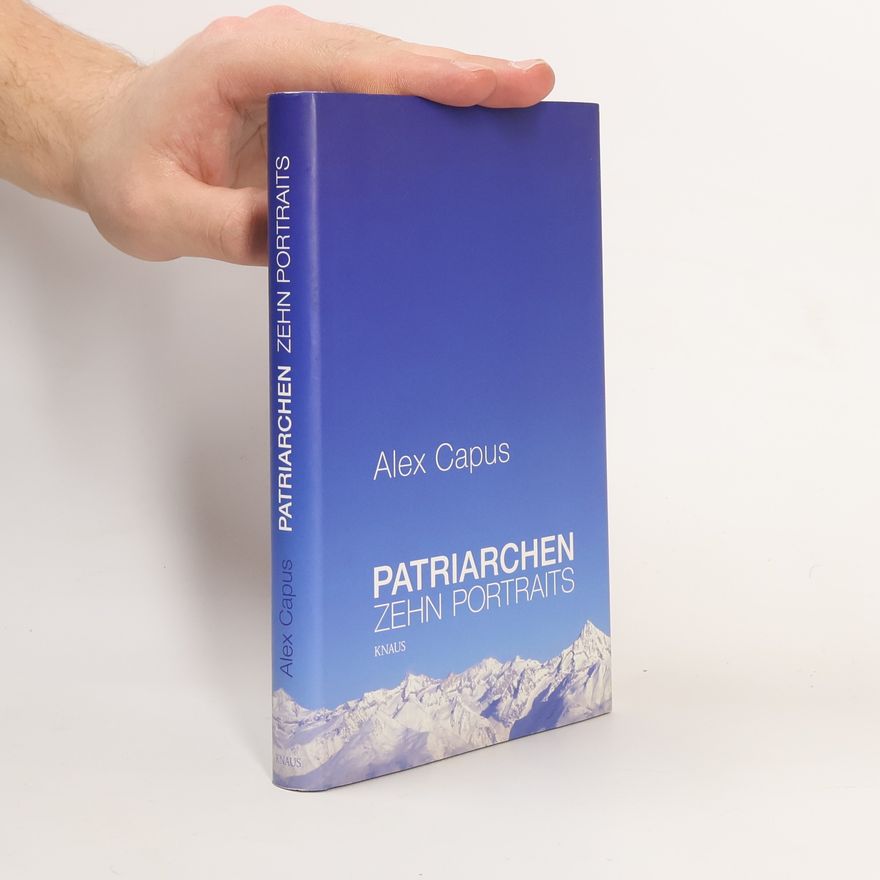 Alex Capus Patriarchen