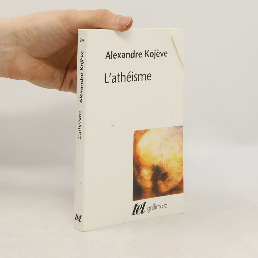 Alexandre Kojève L' athéisme