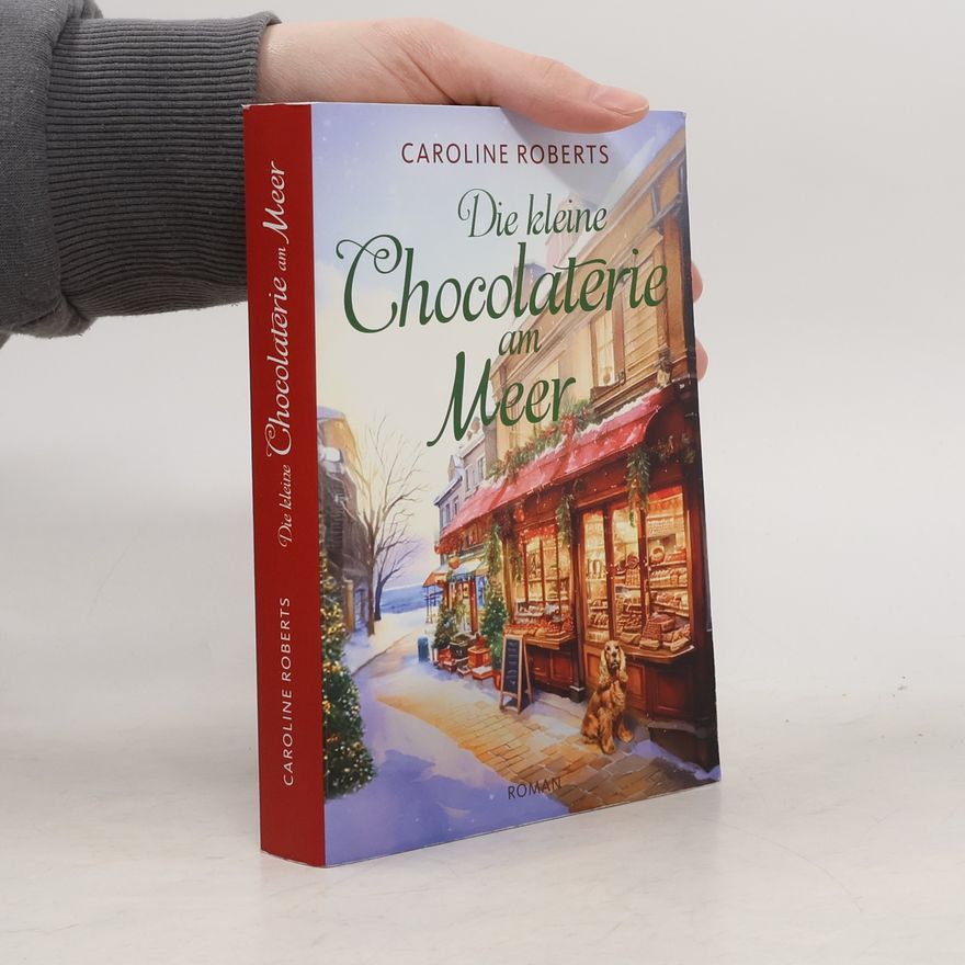 Caroline Roberts Die kleine Chocolaterie am Meer
