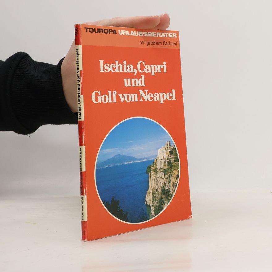 Evelyne Kolnberger Ischia, Capri und Golf von Neapel