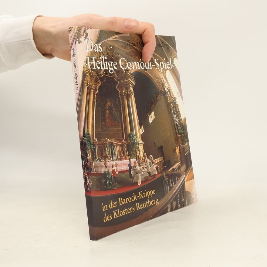 Auteurscollectief Das Heilige Comödi-Spiel in der Barock-Krippe des Klosters Reutberg