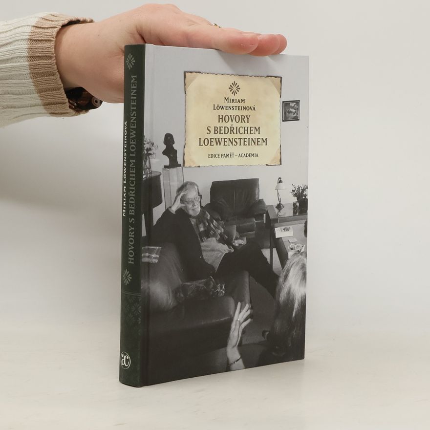 Miriam Löwensteinová Hovory s Bedřichem Loewensteinem