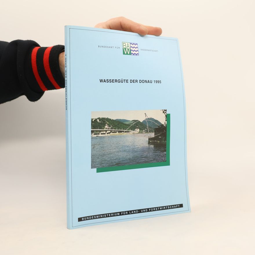 Kolektiv autorů Wassergüte der Donau 1995