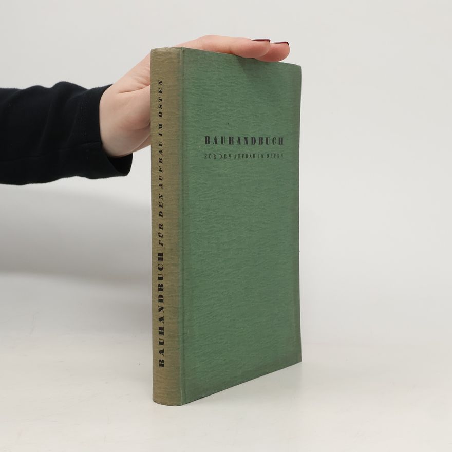 Hans Joachim Schacht Bauhandbuch für den Aufbau im Osten