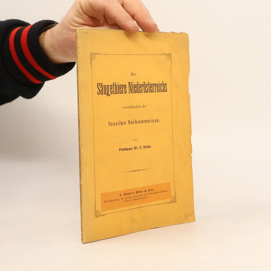 C. Rothe Die Säugethiere Niederösterreichs