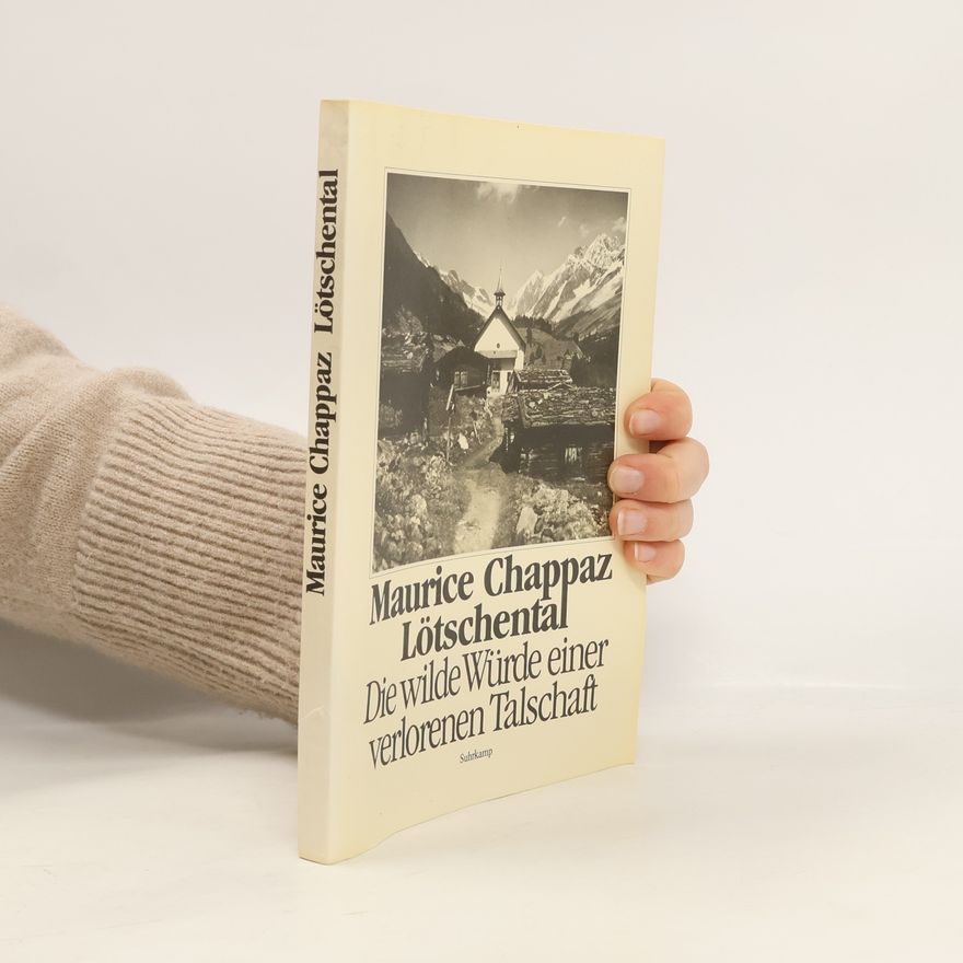 Maurice Chappaz Lötschental