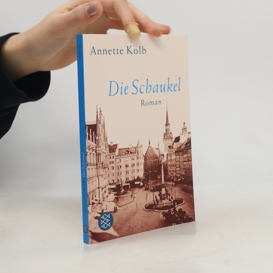 Annette Kolb Die Schaukel