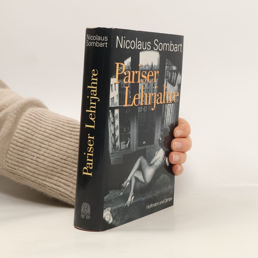 Nicolaus Sombart Pariser Lehrjahre