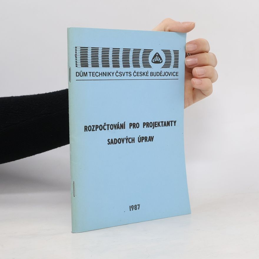 Autorenkollektiv Rozpočtování pro projektanty sadových úprav