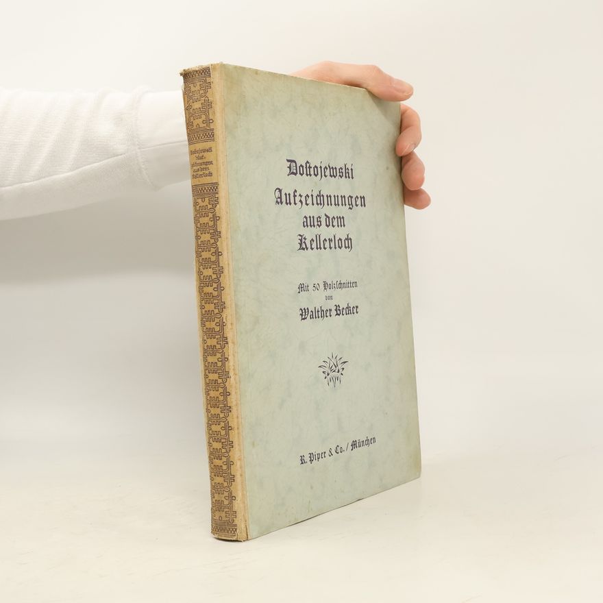 Fjodor Michailowitsch Dostojewski Aufzeichnungen aus dem Kellerloch