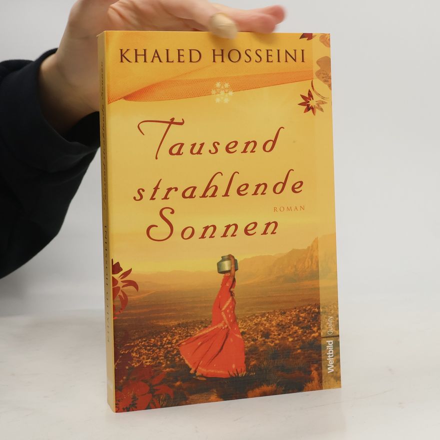 Khaled Hosseini Tausend strahlende Sonnen
