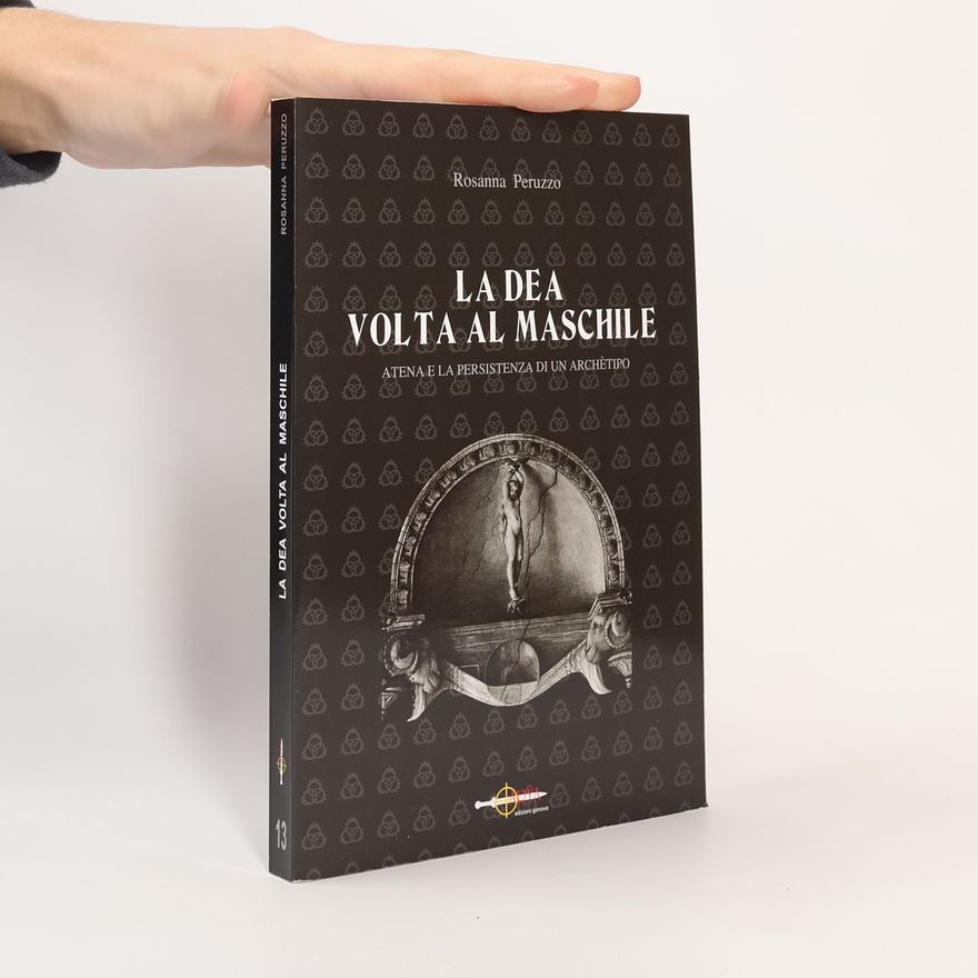 Rosanna Peruzzo La dea volta al maschile