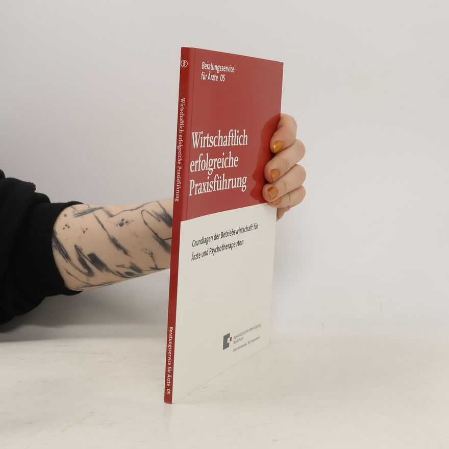 Kolektiv autorů Wirtschaftlich erfolgreiche Praxisführung 05