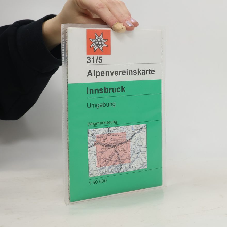 Autorenkollektiv Alpenvereinskarte - 31/5: Innsbruck, Umgebung