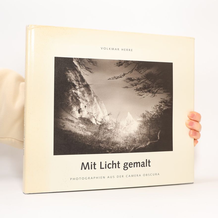 Volkmar Herre Mit Licht gemalt