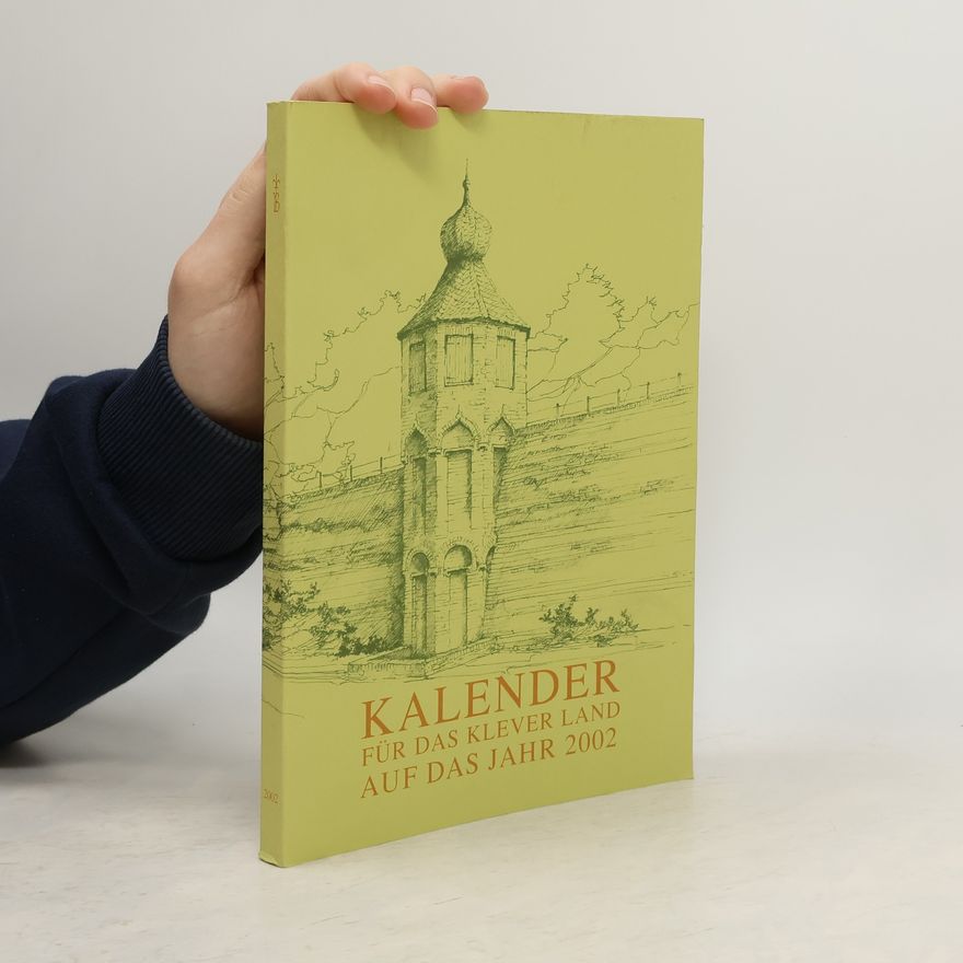 Autorenkollektiv Kalender für das Klever Land auf das Jahr 2002